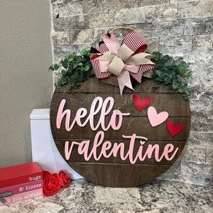 Valentines Door Hanger, Hello Valentine, Valentines Front Door Decor, Valentines Hanger, Front Door Sign, Valentines Wreath