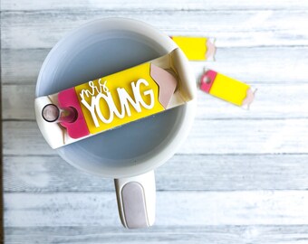 Teacher Name Plate, Teacher Gifts, 30oz/40oz Stanley Topper, Stanley Cup Name Plate, Stanley Name Tag, Personalized Tumbler Name Tag,