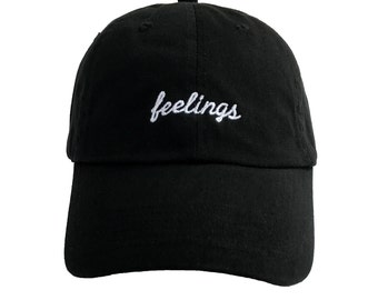 Feelings Dad Hat, Custom Dad Hats, Black Embroidered Baseball Cap, Unisex Low Profile Adjustable