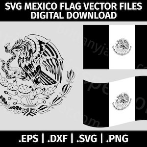 Mexico Flag SVG Black and White Vector Clip Art - Cut Files for Cricut - eps dxf svg png - Mexican Waving, Coat of Arms, Crest, Emblem, Seal