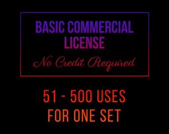 Basic Commercial License for 1 Design Set | 51 - 500 uses per company/person | No credit required - Graphic/Image License for production