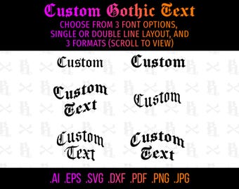 Aangepaste gotische tekst - Uw gepersonaliseerde belettering met 3 lettertype- en opmaakopties in enkel- of dubbelregelige lay-out - ai svg eps dxf pdf png jpg