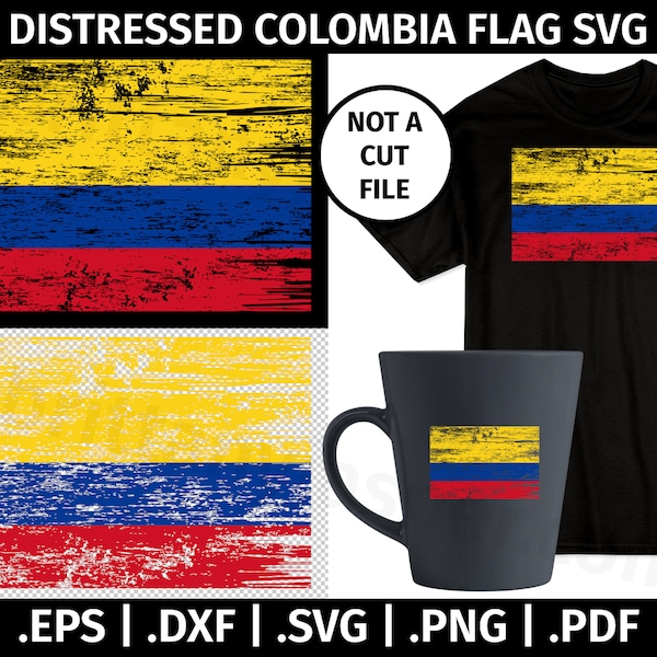 Distressed Colombia Flag SVG Design - Clip Art Vector Graphic  - eps dxf svg png pdf - Tattered Flag, T-shirt, Colombian Weathered Flag