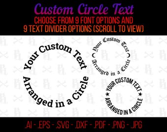 Aangepaste cirkeltekst - Uw gepersonaliseerde tekst in een cirkelvorm - ai svg eps dxf pdf png jpg - Aangepaste lay-out, digitale bestanden