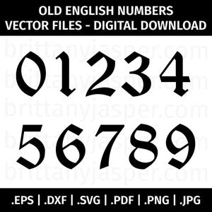 Old English Number SVG Vector Clip Art - Cut Files for Cricut, Silhouette - eps dxf svg pdf png jpg - Mailbox, House Number, Apartment #