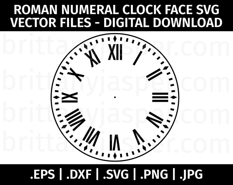 Roman Numeral Clock Face SVG Vector Clip Art Cut Files for Etsy