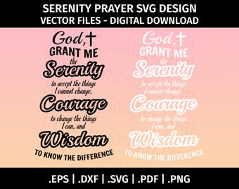 Serenity gebed SVG ontwerp vector illustraties - gesneden bestanden voor de Cricut, silhouet - eps dxf svg pdf png - christelijk, geloof, moed, wijsheid