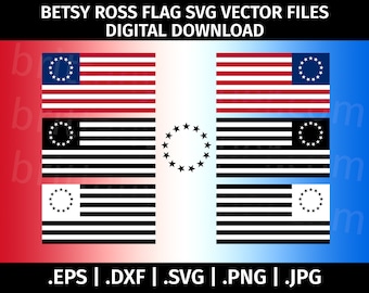 Bandera de Betsy Ross SVG Vector Clip Art - Bandera de Estados Unidos de 1776 - Archivos de corte para Cricut, Silhouette - eps dxfpngjpg - Americano