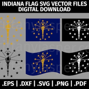 Indiana State Flag SVG Vector Clip Art - Cut Files for Cricut, Silhouette - eps dxf svg png pdf - Black & White, IN Waving, Emblem, Seal