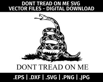 Don't Tread On Me Flag SVG Vector Clip Art - Cut Files for Cricut, Silhouette - eps dxf svg png jpg - Gadsden Flag, Liberty, Freedom, Snake