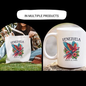 May include: White tote bag and mug with a colorful parrot design. The design features a red, yellow, and blue parrot with green leaves and pink flowers. The text on the bag and mug reads "Venezuela" and "Hasta el final".