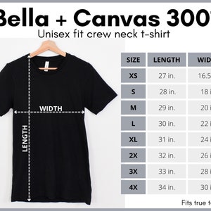 May include: Black unisex Bella + Canvas 3001 crew neck t-shirt with size chart showing measurements in inches.  Sizes range from XS to 4X.
