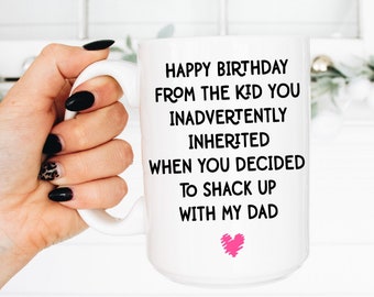 Funny Step Mom Birthday Mug, Step mom mug, Happy birthday mug, Birthday Mug for bonus mom, Mug for Mom, Step Mom Gift, Bonus Mom mug