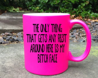 Resting Bitch Face Mug, Funny Coffee Mug, Mug for her , Gift for her, rbf mug, funny mugs, mugs with sayings, funny gifts, best friend