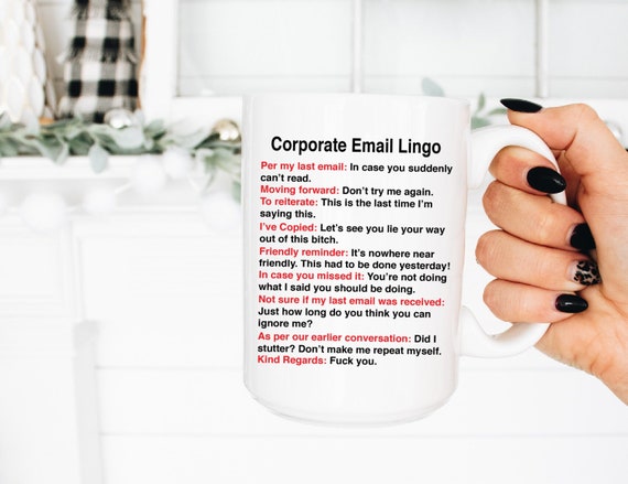 Per My Last Email Coffee Mug Corporate Email Lingo Mug Funny | Etsy