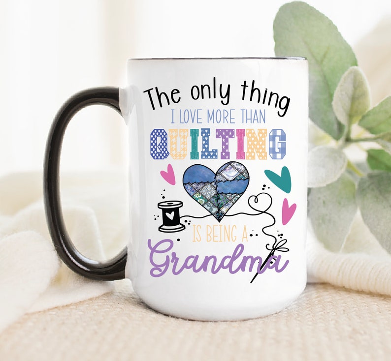 Grandma Quilt Mug Best Grandma Gifts Grandma Coffee Cup Etsy