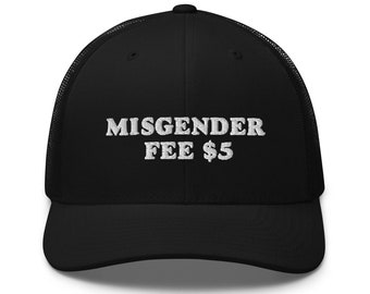 Pronouns Trucker Hat,They/Them Cap,She/Her Hat,He/Him Hat,Non-Binary Hat,Xe/Xem Hat,Ze/Zir cap,Funny Pronoun Mesh Back Cap,Misgender Fee Cap