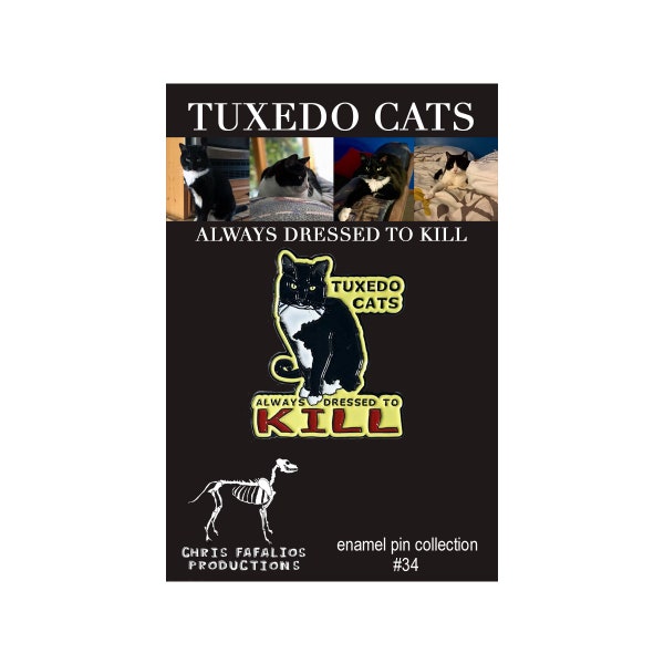 Tuxedo Cats “Always Dressed To Kill” enamel pin - gifts for her - lapel pin - gifts for mom - black cat - cat lover gift - warrior cats