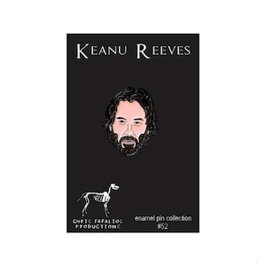Keanu Reeves Emaille Pin - LIMITED EDITION 2,5 cm Pin - John Wick - Geschenke für Sie - Geschenk für Ihn - Matrix - Neo - Bill und Ted - Bester Freund