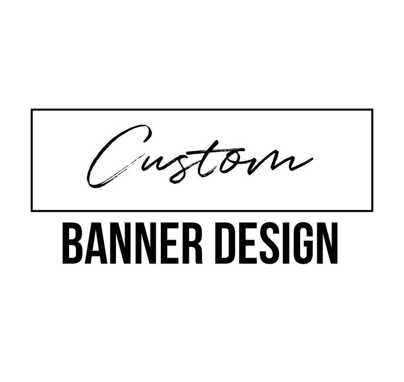 Custom Banner Design Etsy