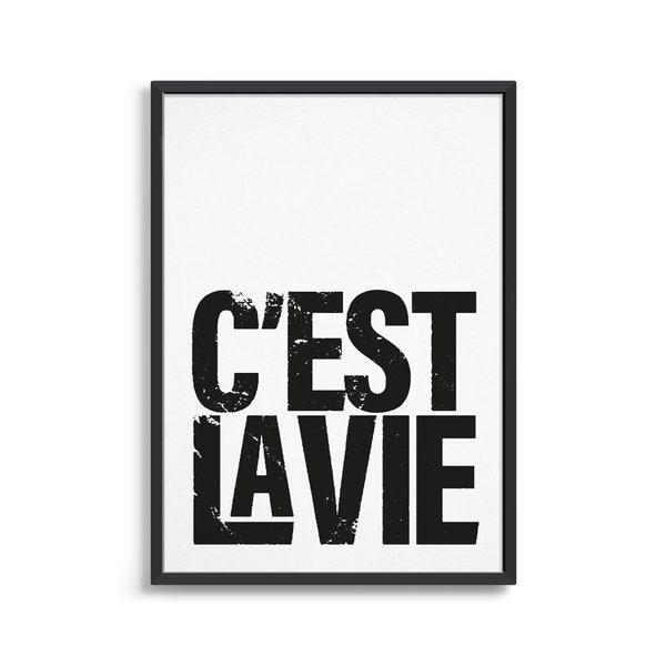 C'est la vie typography art print / French quote / Letterpress style poster / Bedroom wall art