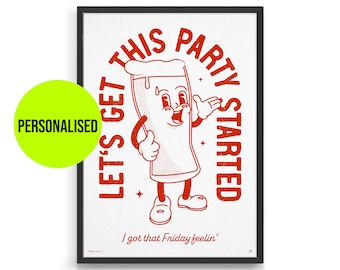 Personalised retro kitchen print / 'Let's get this party started' poster / Funny home bar cart decor