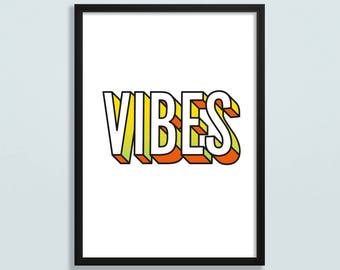 Vibes print, good vibes, quote poster, quote print, typography print, positive wall art, inspirational art, vibes wall print, Rocket Jack