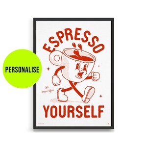 Spersonalizowany plakat retro z kawą / „Espresso yourself” Wydruk ścienny do kuchni / Inspirujący zabawny cytat / Dekoracja barku kawowego