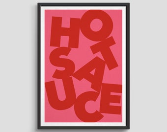 Hot sauce kitchen poster design / Red and pink typography art print / Fun foodie gift