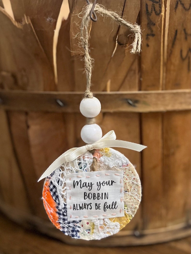 May Your Bobbin Always Be Full Ornament, Wood, Bead and Fiber Keepsake Ornament for Sewing, Quilting, Crafting Enthusiast image 1