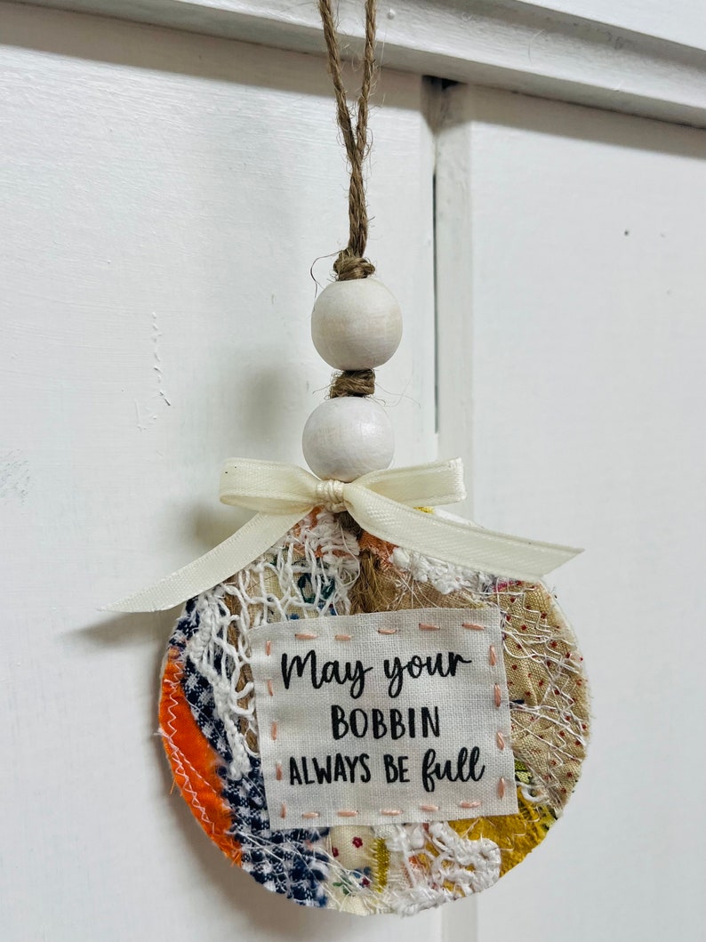 May Your Bobbin Always Be Full Ornament, Wood, Bead and Fiber Keepsake Ornament for Sewing, Quilting, Crafting Enthusiast image 5