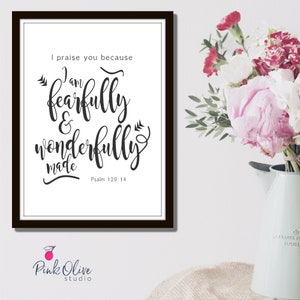 Bible Verse Wall Art, Fearfully and Wonderfully Made, Psalm 139, Instant Download