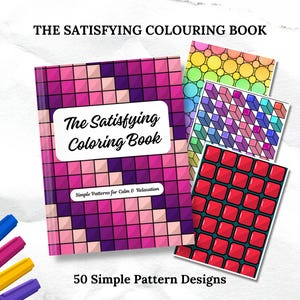 Pode incluir: Um livro de colorir intitulado The Satisfying Coloring Book com uma capa pixelada rosa e roxa, acompanhado por três amostras de páginas internas com padrões geométricos e um conjunto de marcadores coloridos dispostos na diagonal.