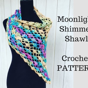 PATTERN - Crochet Lace Shawl - Moonlight Shimmer Shawl - Easy Lace Crochet