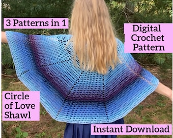 Circle of Love Shawl Crochet Pattern – Circular & Semi-Circle Wrap - 3-in-1 PDF (Digital Download)