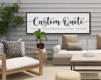 Custom Quote Sign: Personalized Canvas or Metal Print