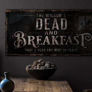 Dead and Breakfast Halloween Sign | Creepy Halloween Sign | Farmhouse Sign | Ranch House Plans | Farm Wall Decor | Distressed Sign