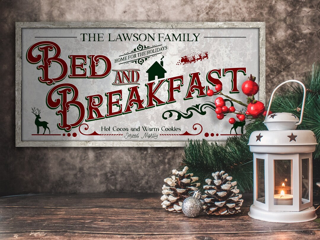 Bed and Breakfast Christmas Sign Christmas Decor Sign Personalized