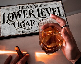 Lower Level Cigar Bar Sign | Personalized Cigar Bar Sign | Lower Level Sign | Man Cave Decor | Customized Cigar Bar Sign for Basement