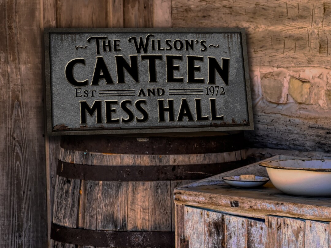 Pewterstyled Canteen and Mess Hall Sign Personalized Etsy