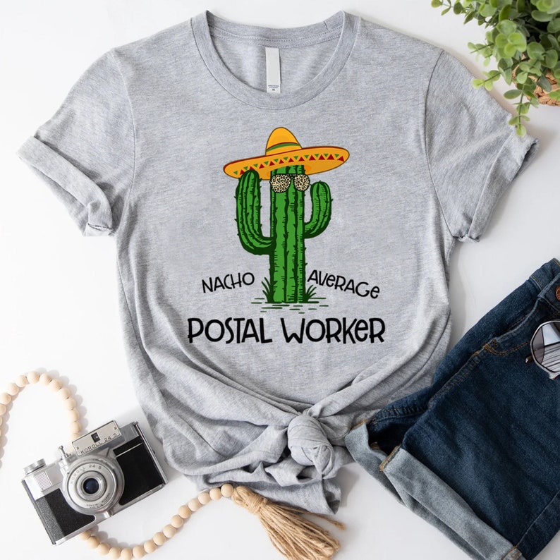 Nacho Average Postal Worker Funny Cinco De Mayo Shirt, Mexican Mail Carrier Tee, Postal Carrier T-shirt, Mail Lady Shirt, Postal Worker Gift zdjęcie 1