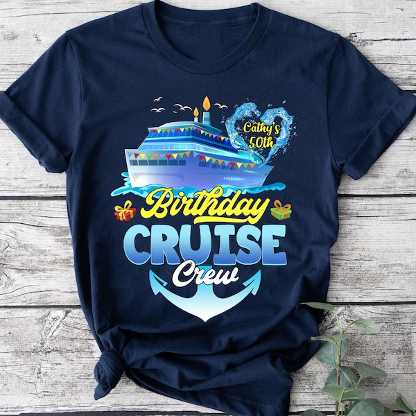 Personalized Birthday Cruise Crew Shirt, Custom 50th Birthday Shirts, Birthday Party Cruise Squad 2023, Birthday Squad Shirts