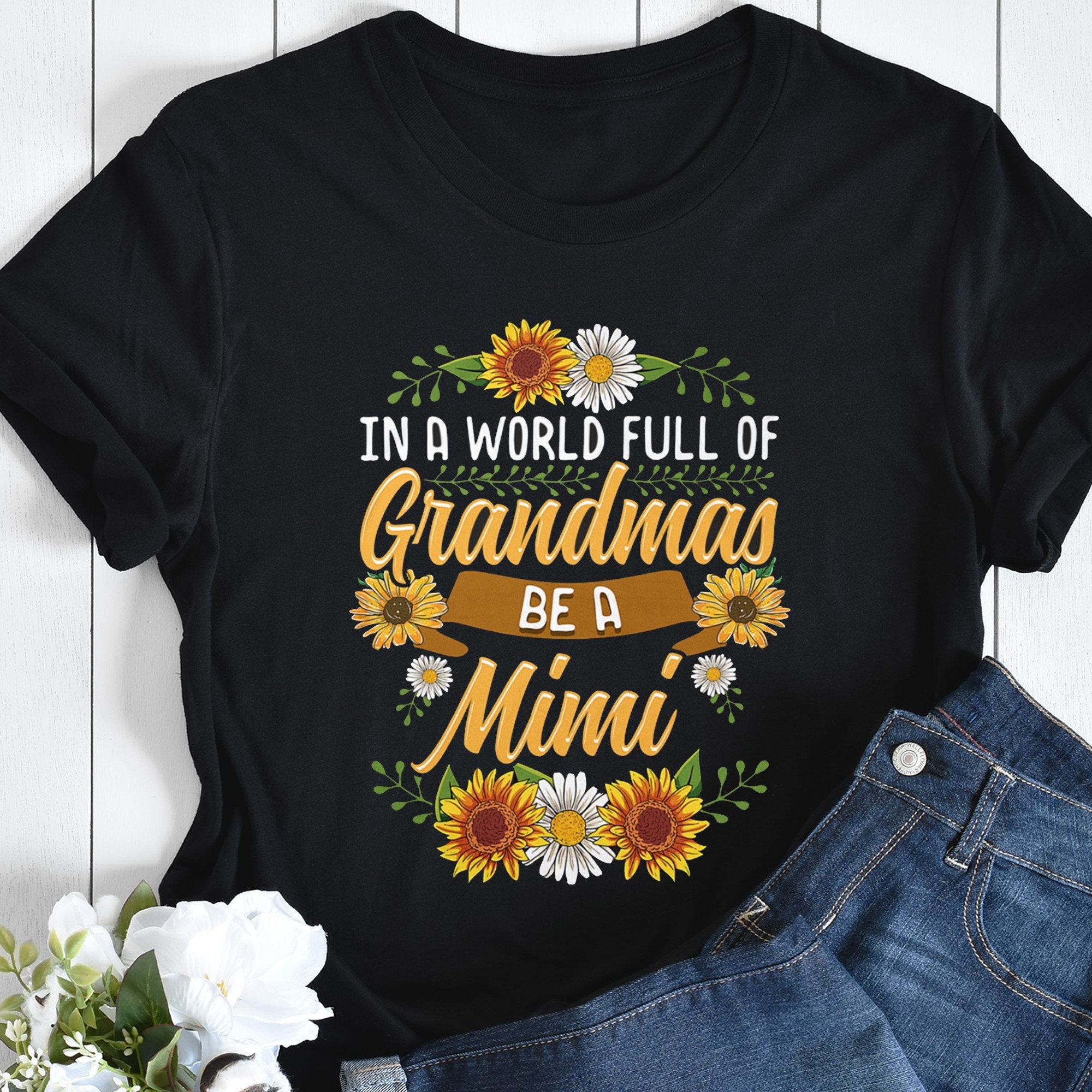 in a world full of grandmas be a mimi shirt