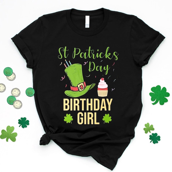 Happy St Patrick's Day Birthday Shirt, Birthday Girl T-shirt, Born On Lucky Day, Girls Birthday T-shirt, Shamrock Birthday Gift Ideas