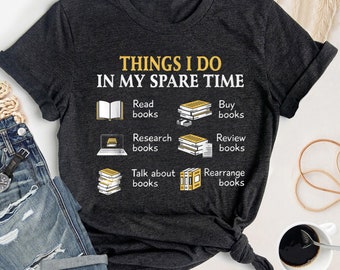 Cosas que hago en mi tiempo libre Camiseta lectora de libros, Camisa de lectura, Regalo para amantes de los libros, Camisa de ratón de biblioteca, Camisa librería, Camiseta bibliotecaria
