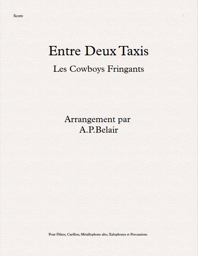 Les Cowboys Fringants - Between Two Taxis, Orff Arrangement