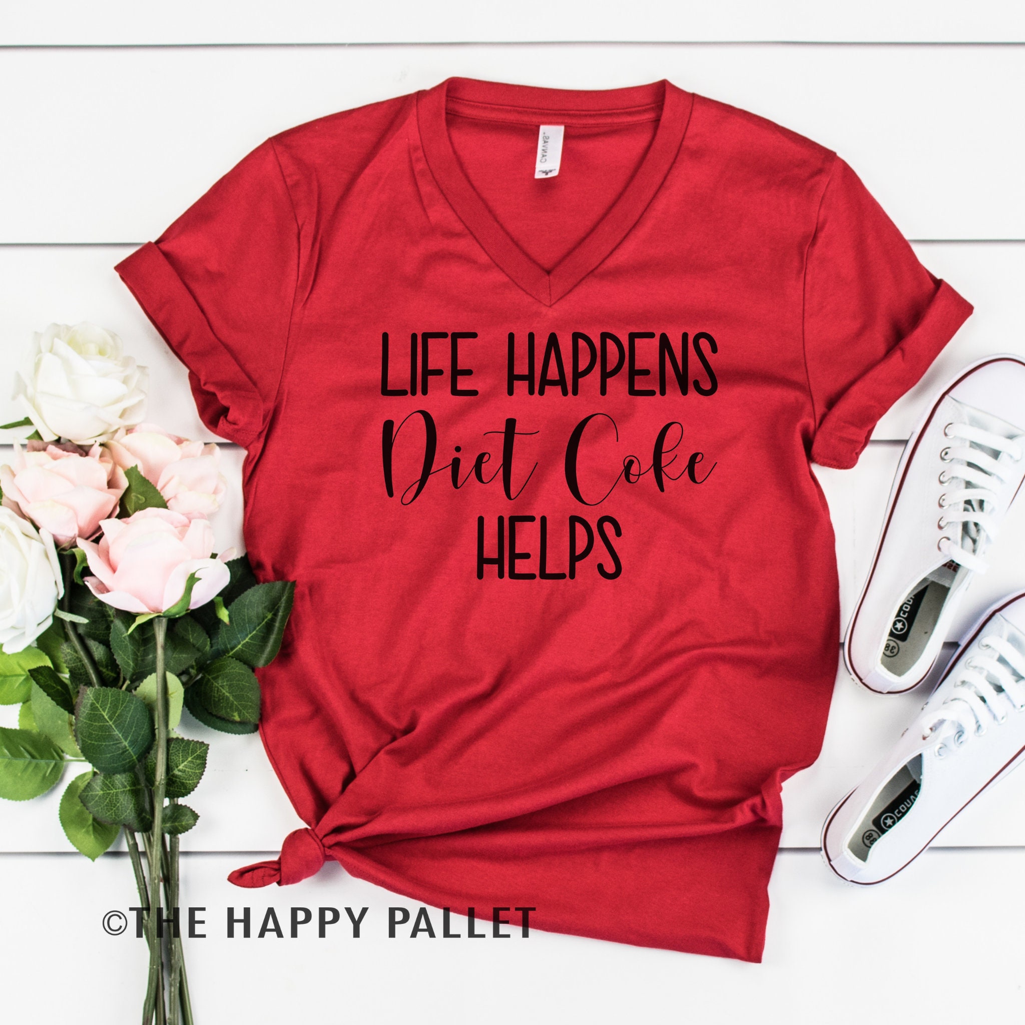 life happens diet coke helps shirt