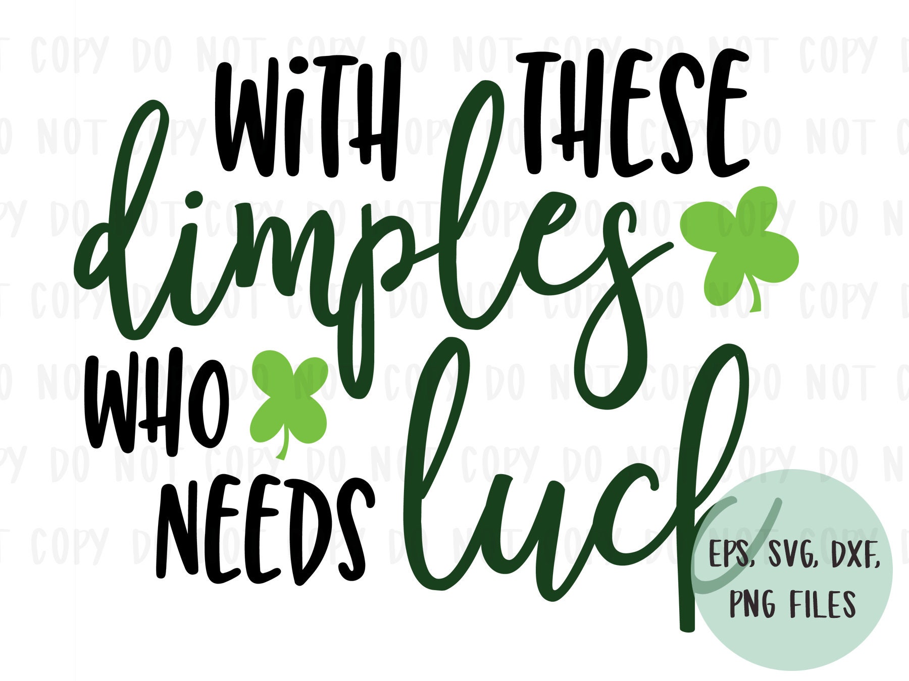 instant download St Patrick/'s Day I Teach the Cutest Clovers in the Patch design file sublimation designs svg png dxf cutI eps