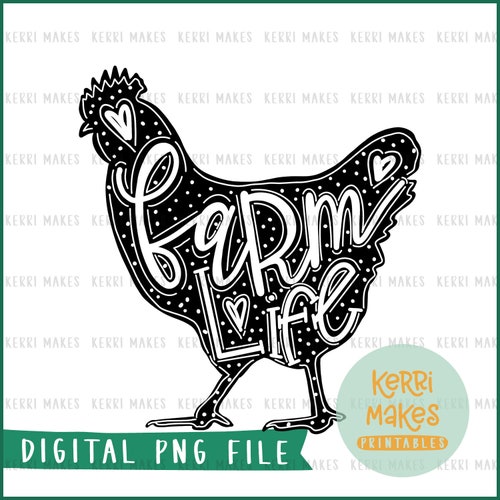 Farm Life Chicken PNG design file handlettered downloadable digital goods sublimation instant download Farm Animal Chicken