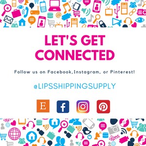 以下が含まれることがあります： ピンク色の「LET'S GET CONNECTED」というテキストが入った白い背景。その下に「Follow us on Facebook, Instagram, or Pinterest!」とハンドル名@LIPSSHIPPINGSSUPPLYがあります。Etsy、Facebook、Instagram、Pinterestのソーシャルメディアアイコンが含まれています。